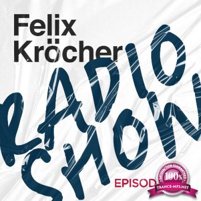 Felix Krocher - Radioshow 410 (2022-06-07)