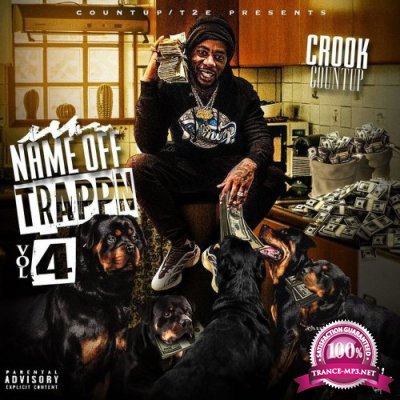 Crook Countup - Name Off Trappin, Vol. 4 (2022)