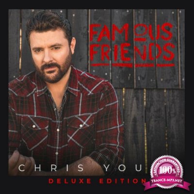 Chris Young - Famous Friends (Deluxe Edition) (2022)