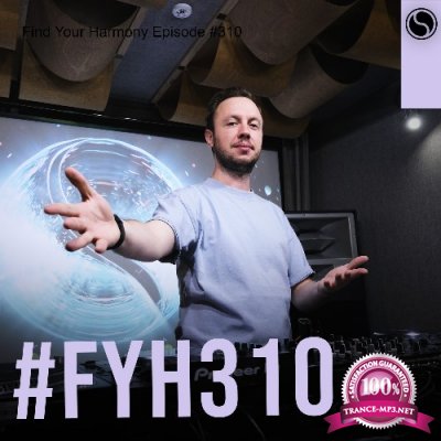 Andrew Rayel - Find Your Harmony Episode 310 (2022-06-08)