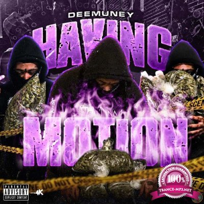 DeeMuney - Having Motion (2022)