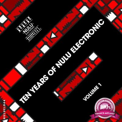 Ten Years Of Nulu Electronic, Vol. 1 (2022)