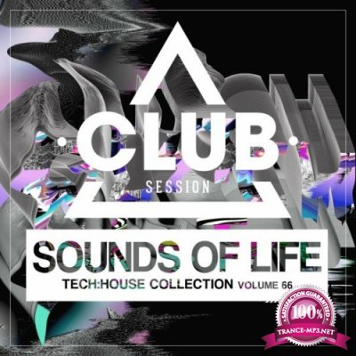 Sounds of Life: Tech House Collection, Vol. 66 (2022)