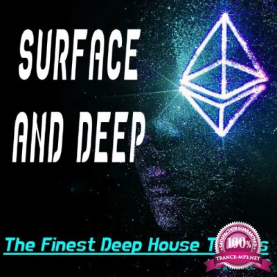 Surface and Deep, Volume 2 - the Finest Deep House (Compilation) (2022)