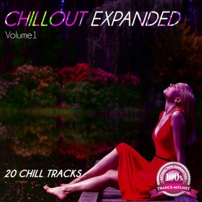 Chillout Expanded, Vol. 1 - 20 Chill Traxx (Album) (2022)