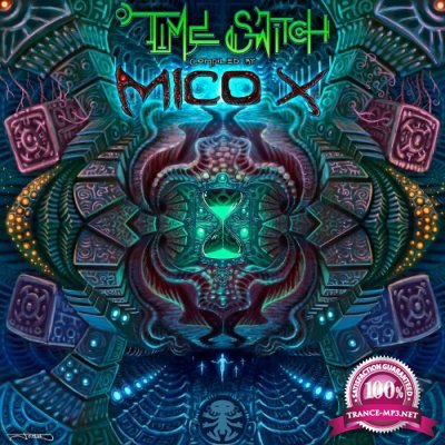 Time Switch By Mico X (2022)