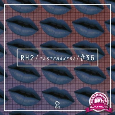 Rh2 Tastemakers #36 (2022)
