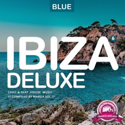 Ibiza Blue Deluxe, Vol. 6: Chill & Deep House Music (2022)