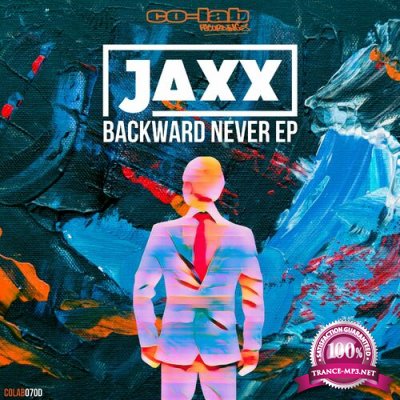 Jaxx - Backward Never EP (2022)