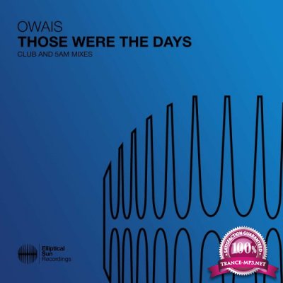 Owais - Those Were The Days (2022)