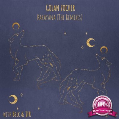 Golan Zocher - Karayana (The Remixes) (2022)