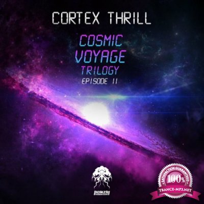 Cortex Thrill - Cosmic Voyage Trilogy Episode 2 (2022)