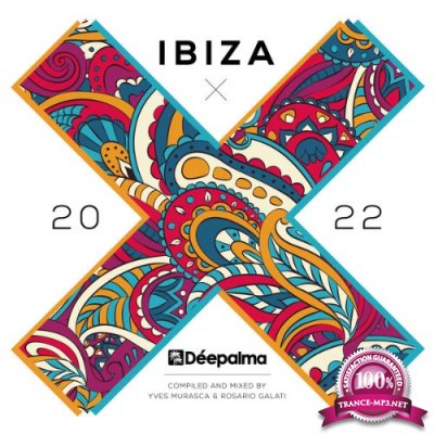 Yves Murasca & Rosario Galati - Deepalma Ibiza 2022 (2022)