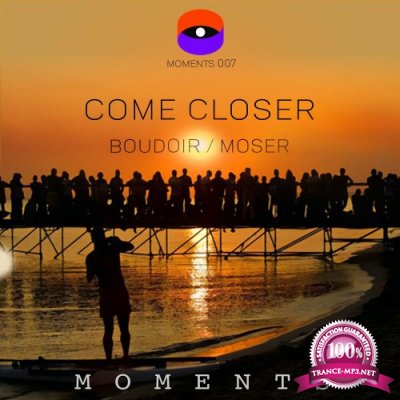 Come Closer - Boudoir / Moser (2022)
