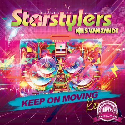 Starstylers & Nils Van Zandt - Keep On Moving (Remixes) (2022)