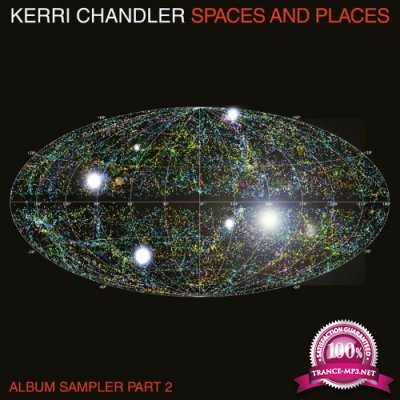 Kerri Chandler - Spaces & Places Album Sampler 2 (2022)