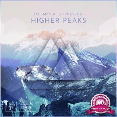 Hausman & Lumynesynth - Higher Peaks (2022)