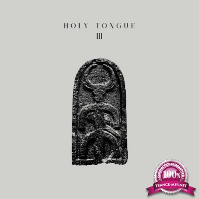 Holy Tongue - III (2022)