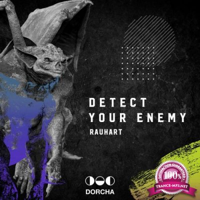 Rauhart - Detect Your Enemy (2022)