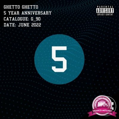 Ghetto Ghetto 4 Year Anniversary (2022)