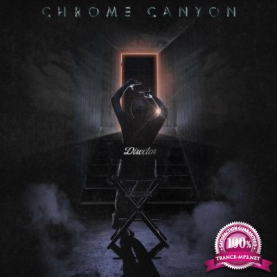 Chrome Canyon - Director (2022)