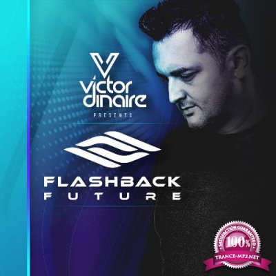 Victor Dinaire - Flashback Future 076 (2022-06-13)