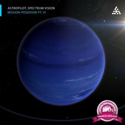 Astropilot & Spectrum Vision - Mission Poseidon Pt. III (2022)