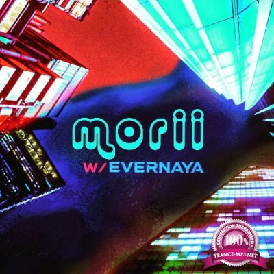 Evernaya - MORII 005 (2022-06-14)