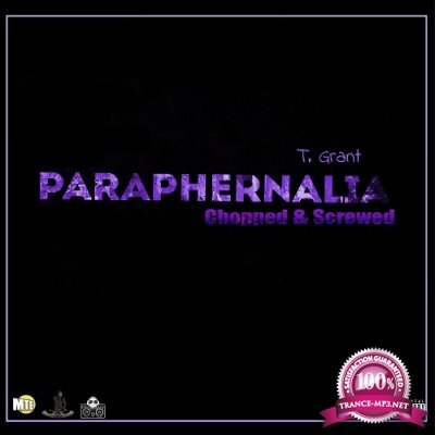 DJ OG Uncle Skip & T. Grant - Presents: Paraphernalia (2022)