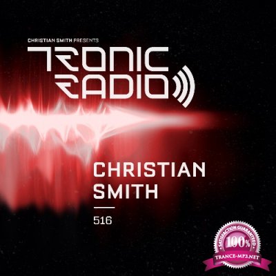 Christian Smith - Tronic Podcast 516 (2022)
