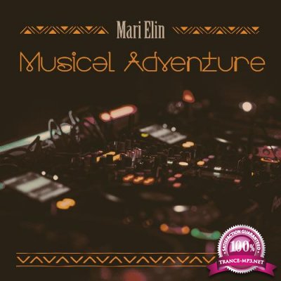 Mari Elin - Musical Adventures 001 (2022-06-16)