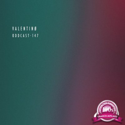 Valentino - oddCAST 147 (2022-06-16)