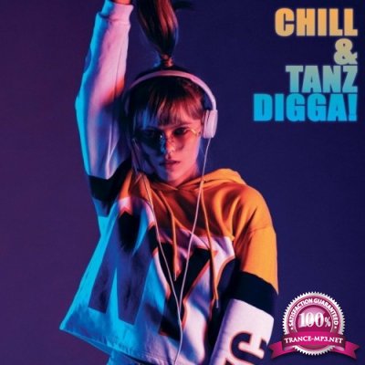 Chill & Tanz Digga! (2022)