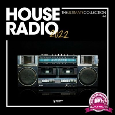 House Radio 2022 - The Ultimate Collection #4 (2022)