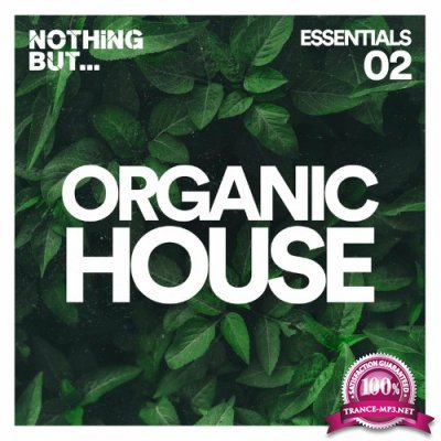 Nothing But... Organic House Essentials, Vol. 02 (2022)