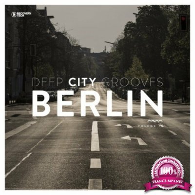 Deep City Grooves Berlin, Vol. 18 (2022)