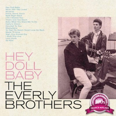 The Everly Brothers - Hey Doll Baby (2022)