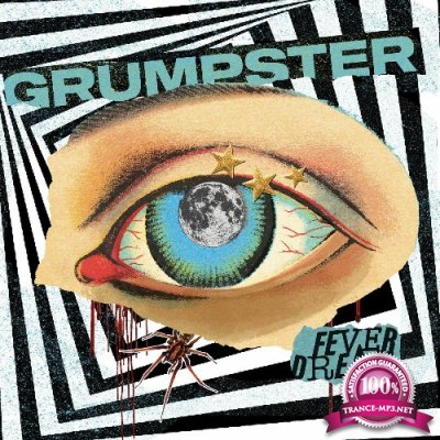 Grumpster - Fever Dream (2022)