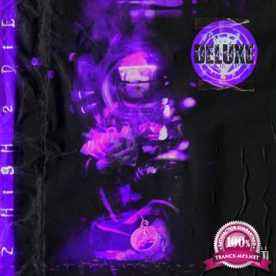 SOSMULA - 2 HIGH 2 DIE (Deluxe) (2022)