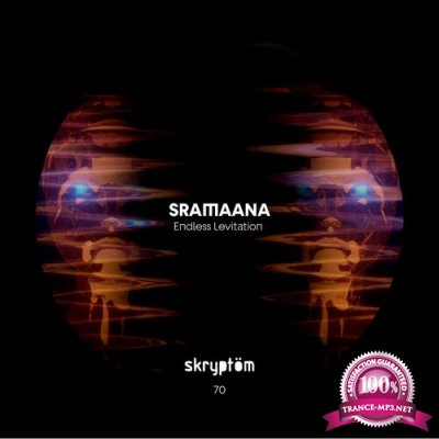 Sramaana - Endless Levitation (2022)
