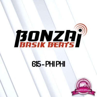 Phi Phi - Bonzai Basik Beats 615 (2022-06-17)