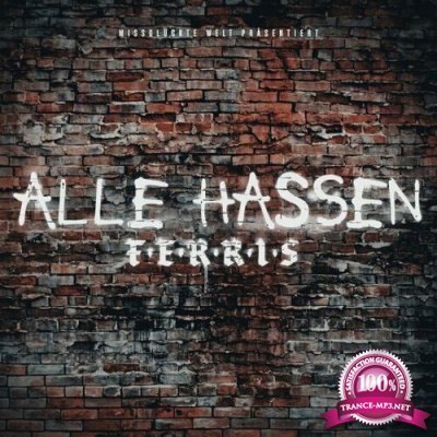 Ferris Mc, Swiss - Alle Hassen Ferris (2022)