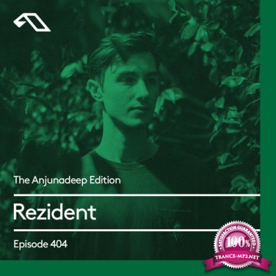 Rezident - The Anjunadeep Edition 404 (2022-06-16)