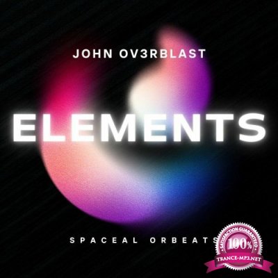 John Ov3rblast - Elements (2022)