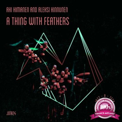 Aki Himanen & Aleksi Kinnunen feat. Iiro Rantala - A Thing With Feathers (2022)