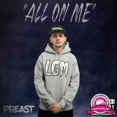 Preast - All On Me (2022)