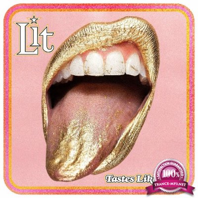 Lit - Tastes Like Gold (2022)