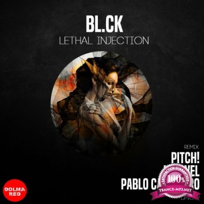 BL.CK - Lethal Injection (2022)