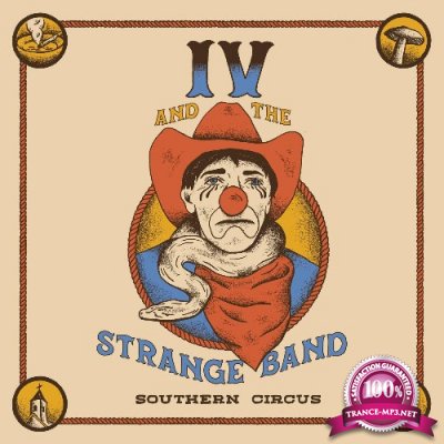 IV and The Strange Band - Southern Circus (2022)