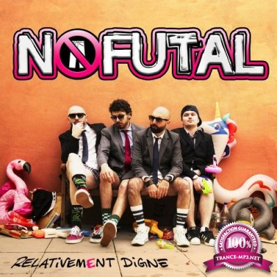 Nofutal - Relativement Digne (2022)